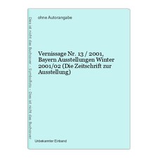 Vernissage Nr. 13 / 2001, Bayern Ausstellungen Winter 2001/02 (Die Zeitschrift z