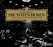 die Toten Hosen - Nur zu Besuch: Unplugged im Wiener Burgtheater