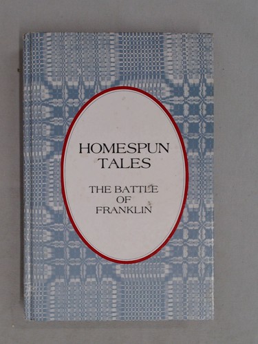 Homespun tales the battle of - homespun,