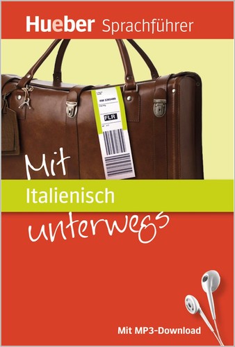 Mit italienisch unterwegs - italienisch,