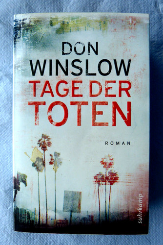 Tage der toten - don, winslow