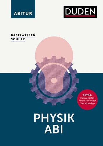 Basiswissen schule physik - basiswissen,