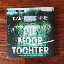 Hörbuch - Die Moortochter - Karen Dionne - Julia Nachtmann liest