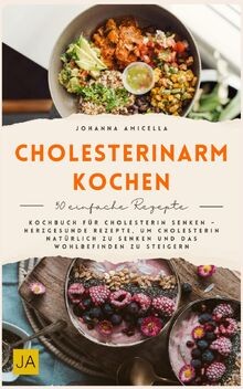 Cholesterinarm kochen
