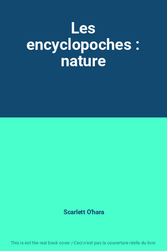 Les encyclopoches nature - encyclopoches, :