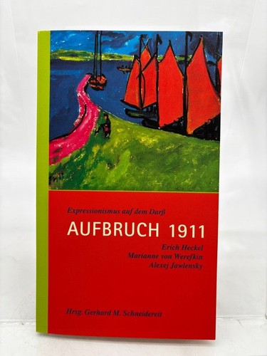 Aufbruch 1911 erich heckel - erich,