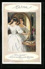 AK Dichter Heinrich Heine, Frau betrachtet ihren Schmuck im Spiegel, Du hast Di 