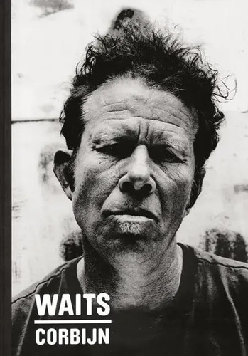 Waits corbijn photographs - |, by