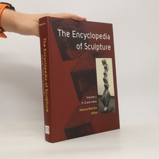 The Encyclopedia of Sculpture