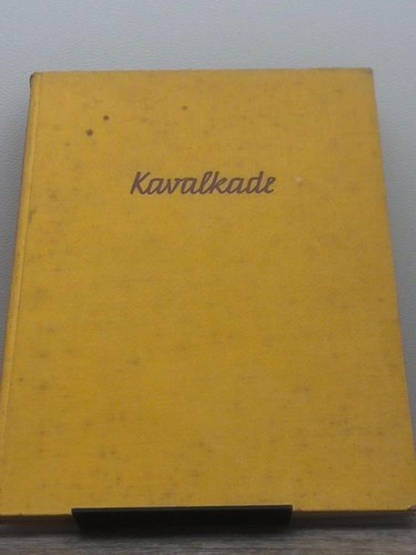 Kavalkade eine chronik - eine,
