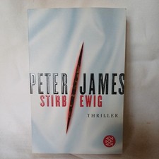 PETER JAMES " STIRB EWIG ", gebr. TB, Fischer 2007