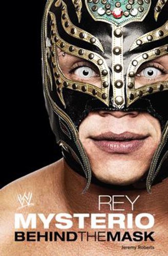 Rey mysterio behind - the, mask