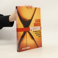 Land Under Pressure: The