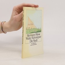 Hermann Hesse, Die Stadt  | 