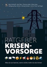 Ratgeber Krisenvorsorge - Was