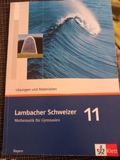 Lambacher Schweizer Mathematik
