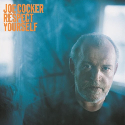 Joe cocker respect yourself - joe,