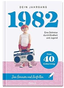 1982 dein jahrgang eine - 1982,
