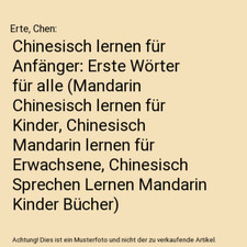 Chinesisch lernen für Anfänger: Erste Wörter für alle 