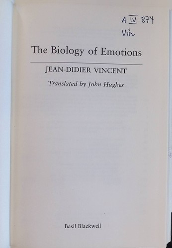 The biology emotions - the, of