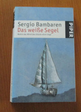 Das weiße Segel Sergio Bambaren    Roman