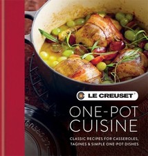 Le Creuset One-Pot Cuisine: Klassische Rezepte Für Aufläufe, Tagi