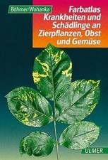 Farbatlas Krankheiten und Schädlinge an Zierpflanzen, Ob... | Buch | Zustand gut