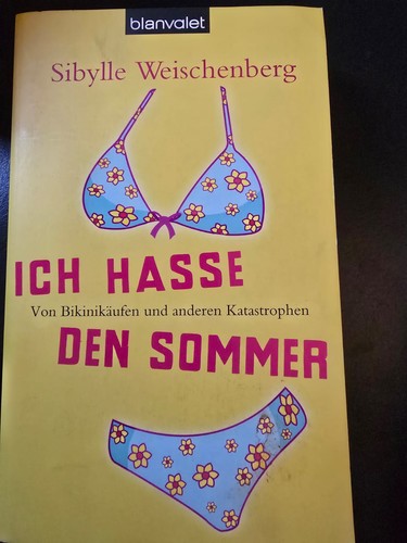 Ich hasse den - sommer, von
