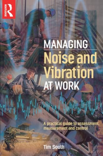Managing noise and vibration - and,