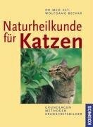 Naturheilkunde für Katzen: Grundlagen - Methoden - Krankheitsbilder Buch Kosmos