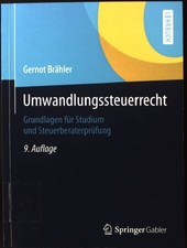 Umwandlungssteuerrecht : Grundlagen für Studium und Steuerberaterprüfung. Brähle