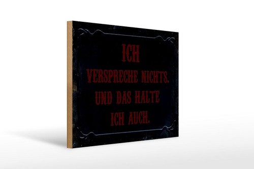 Holzschild spruch 40x30 - holzschild,