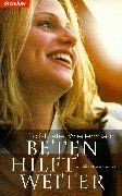 Beten hilft weiter von