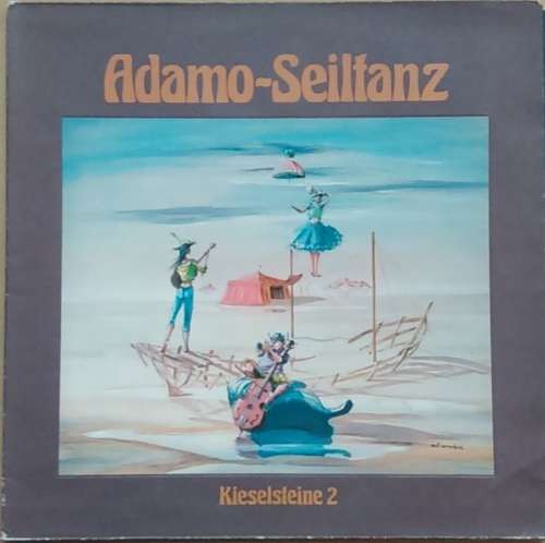 Adamo seiltanz - adamo,