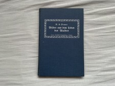 Altes Buch " Bilder aus dem Leben des Waldes " 1908 France Kosmos Verlag Bäume