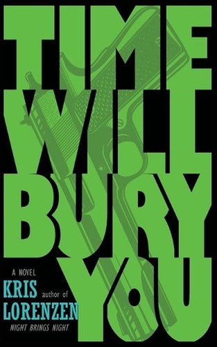 Time will bury you kris - you,
