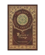 The Nature of Things [100 Copy Collector's Edition], Titus Lucretius
