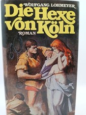 Die Hexe von Köln : Roman