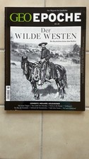 Geo Epoche Nr. 68 der Wilde