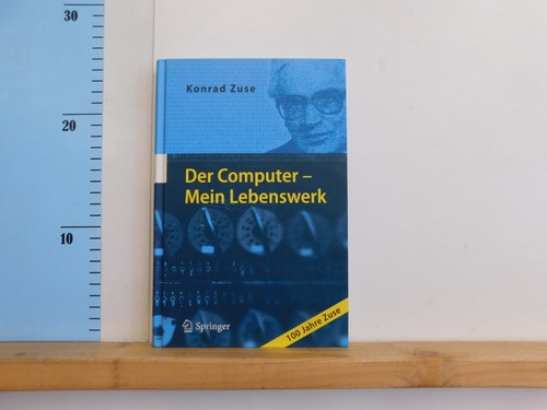 Konrad zuse der computer mein - zuse,