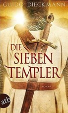 Die sieben Templer: Historischer Roman (Die Templer-Saga... | Buch | Zustand gut