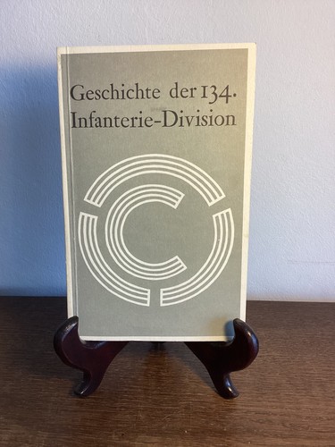 Geschichte der 134 - ., infanterie