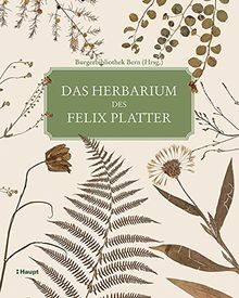 Das herbarium des felix - des,