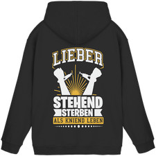 Lieber stehend sterben als