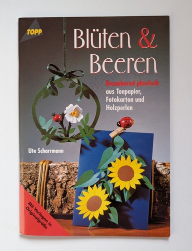 Topp bastelbuch blüten und - bastelbuch,