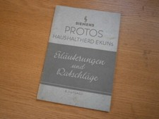 "SIEMENS PROTOS Haushaltherd EKUNs, Erläuterungen und Ratschläge" wohl von 1936