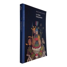 BOLLATI BORINGHIERI - MARIE-LOUISE VON FRANZ - DIE INTERPRETIERTEN MÄRCHEN - 978883390