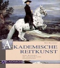 Akademische Reitkunst: Eine