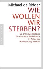 Wie wollen wir sterben?