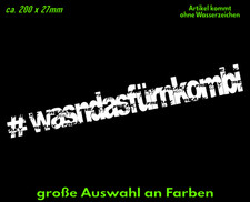 Was das fürn kombi - was,